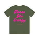 "Horse Girl Energy" T-Shirt