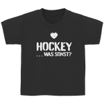 Kinder Basic T-Shirt - HOCKEY ...WAS SONST?