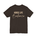 "Horse Life Balance" T-Shirt