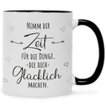 Bedruckte Tasse mit Spruch Nimm dir Zeit