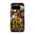 Do epic shit