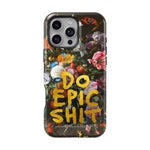Do epic shit