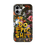 Do epic shit