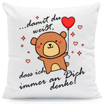 Bedrucktes Kissen mit Spruch Damit du weißt, dass ich immer an Dich denke