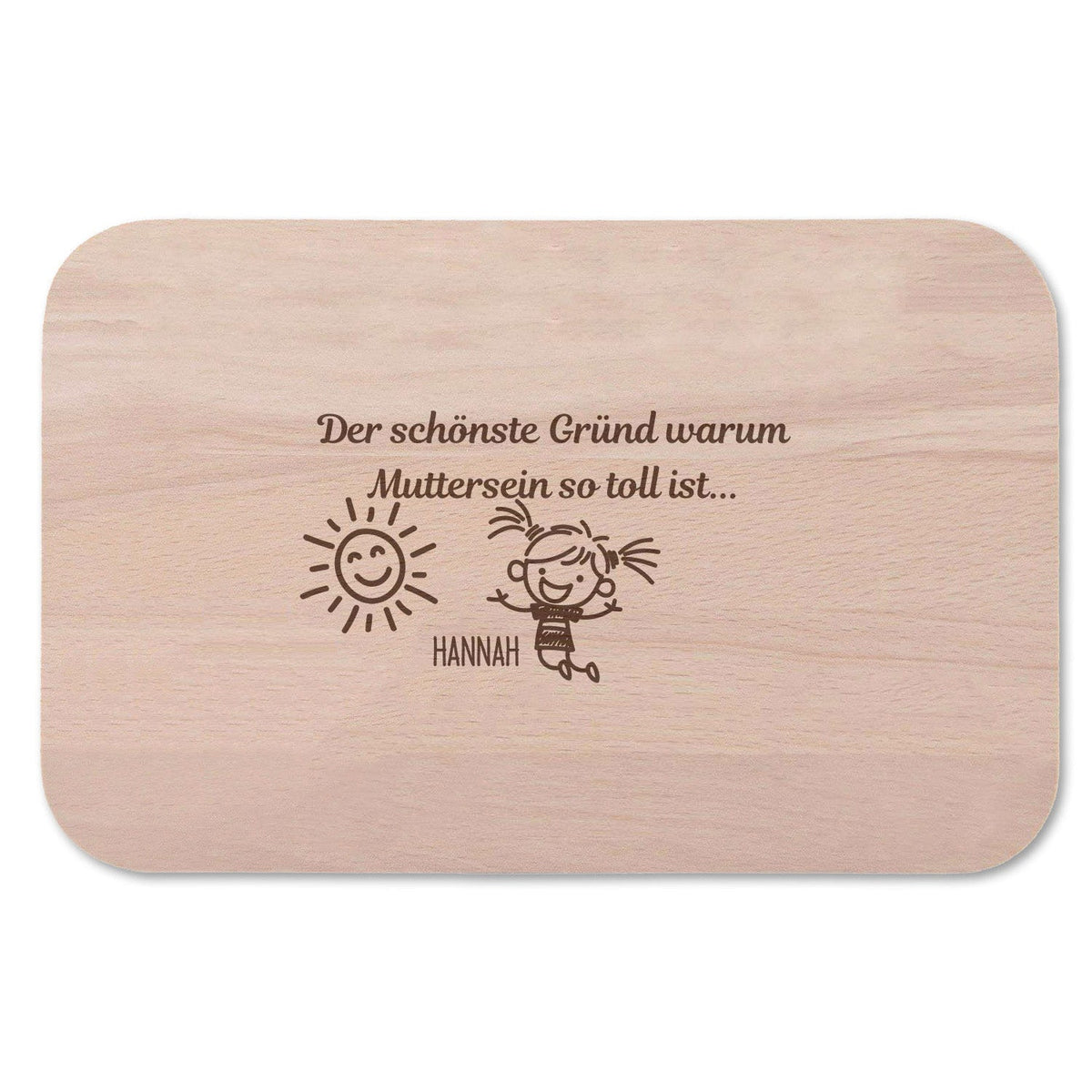 Frühstücksbrettchen Der schönste Grund warum Mutter sein so toll ist