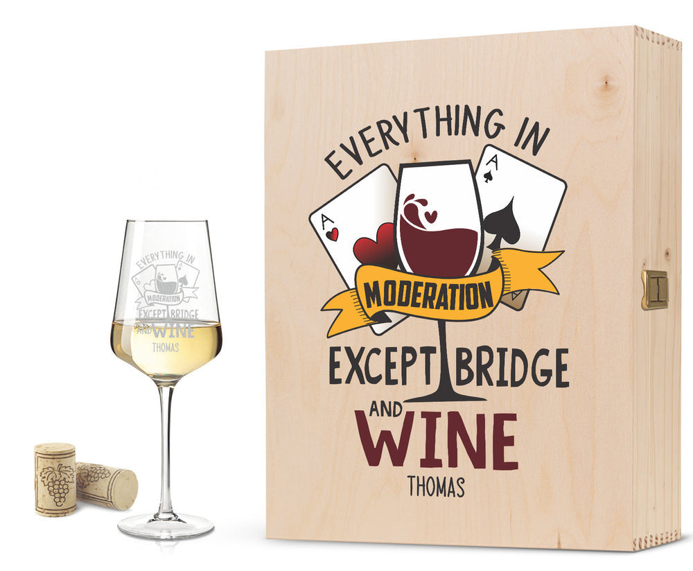 Stölzle Lausitz Weinglas mit Gravur "Everything in moderation except Bridge and Wine"