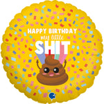 18"/Ø46cm Folienballon "Happy Birthday" my little shit