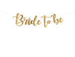 Banner "Bride to be" Gold | 80 x 19 cm