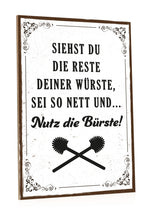 Holzschild mit Spruch - Nutz die Bürste