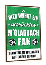 Holzschild mit Spruch - Hier wohnt ein verrückter Fußball Fan