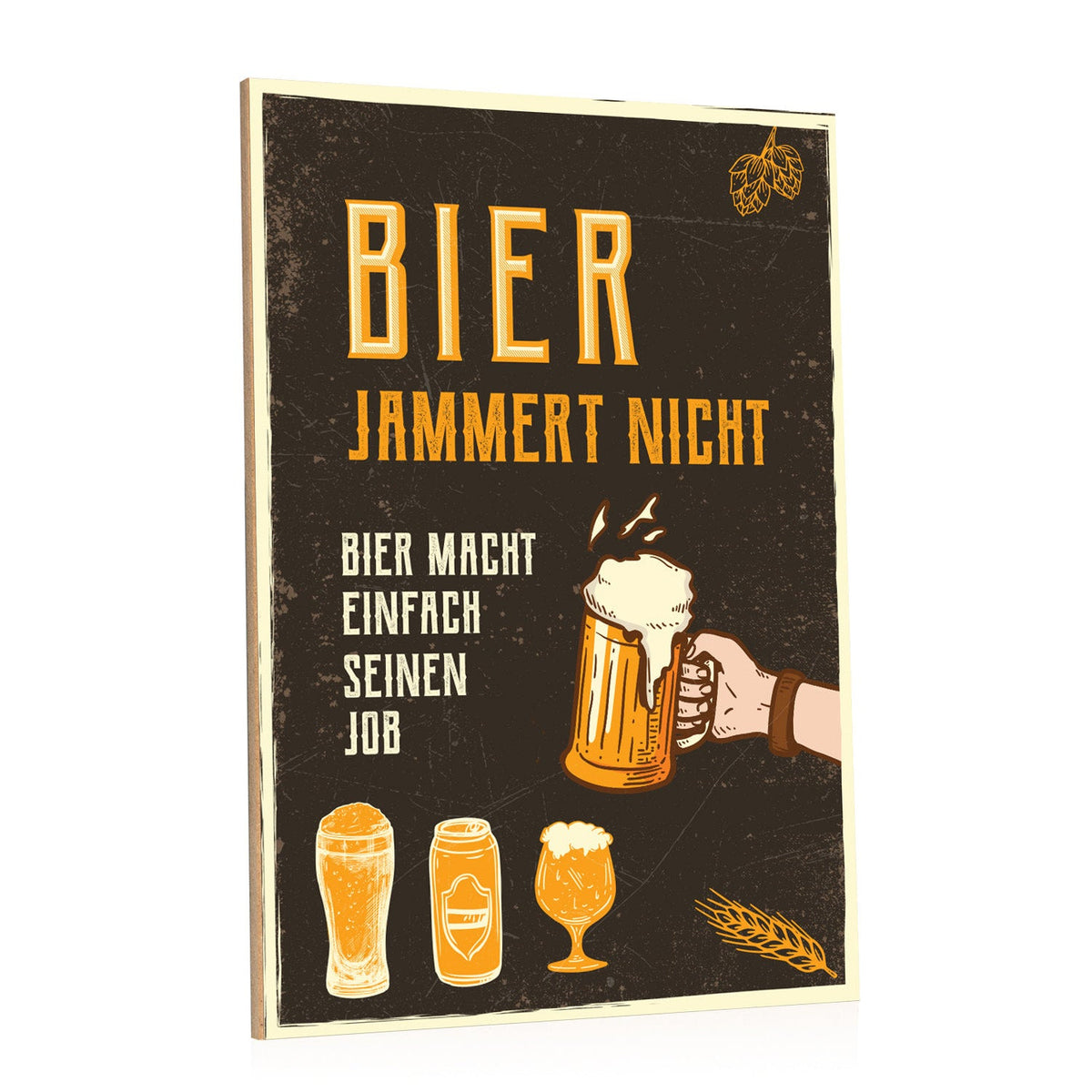 Holzschild Bier jammert nicht