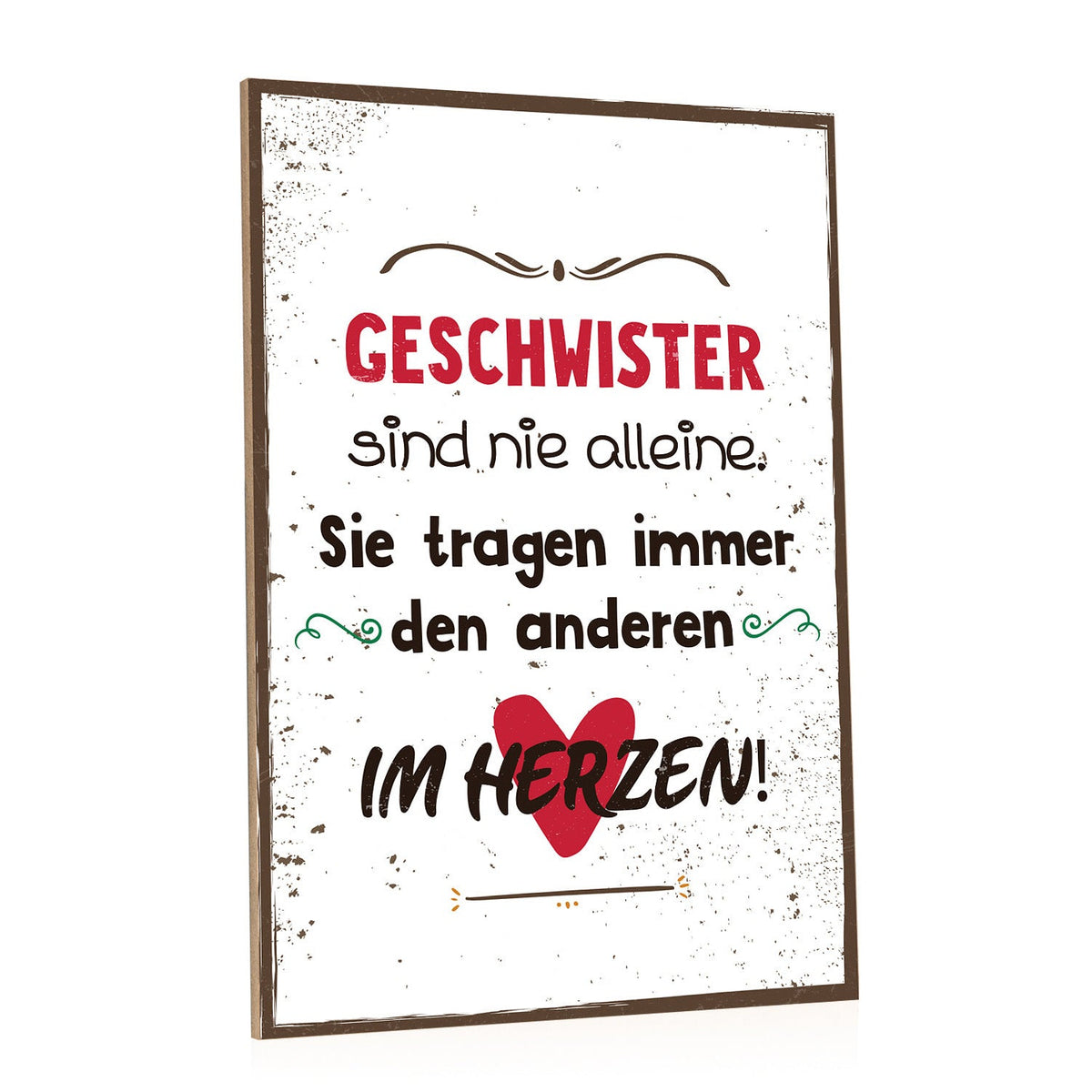 Holzschild Geschwister sind nie alleine