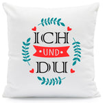 Bedrucktes Kissen mit Spruch Ich und Du