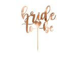 Tortendeko "Bride To Be" 17,5cm | Rosegold