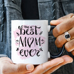 Bedruckte Tasse mit Spruch The best Mom ever