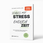 Schluss mit Stress - Endlich Zeit