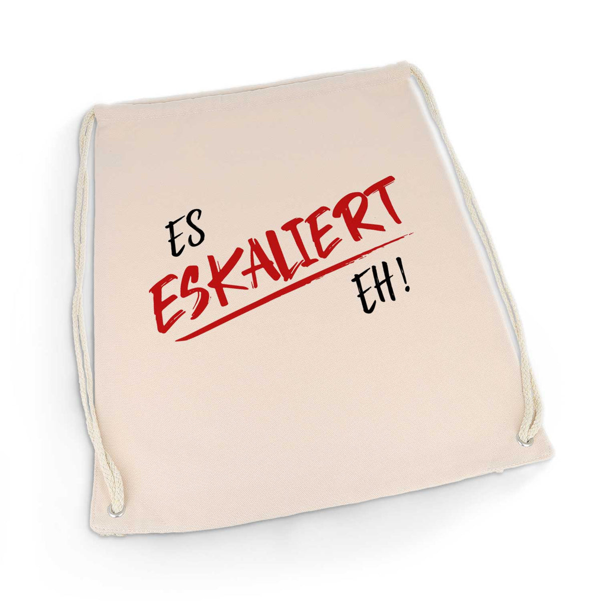 Bedruckter Turnbeutel mit Spruch Es eskaliert eh!