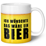 Bedruckte Tasse Ich wünschte das wäre ein Bier