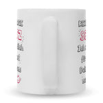 Bedruckte Tasse mit Spruch Schatz ich werde dich nerven