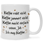 Bedruckte Tasse mit Spruch Kaffee redet nicht