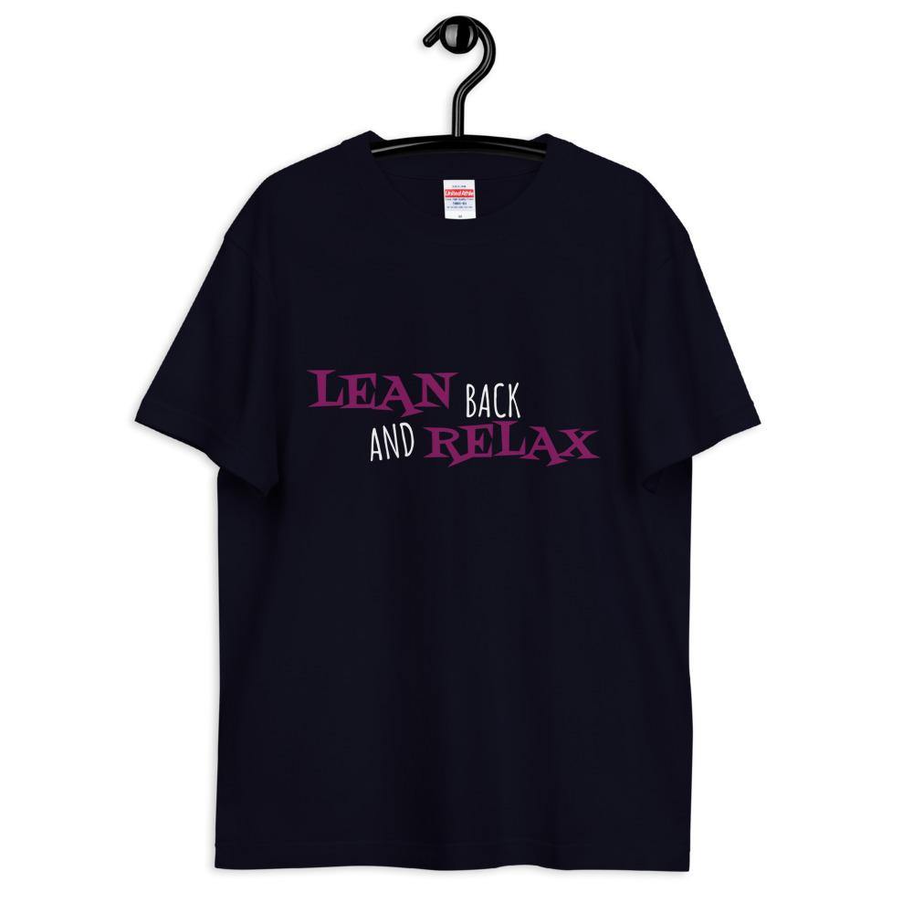 Lean Back and Relax Tshirt