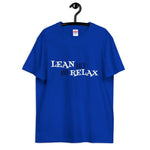 Lean Back and Relax Tshirt