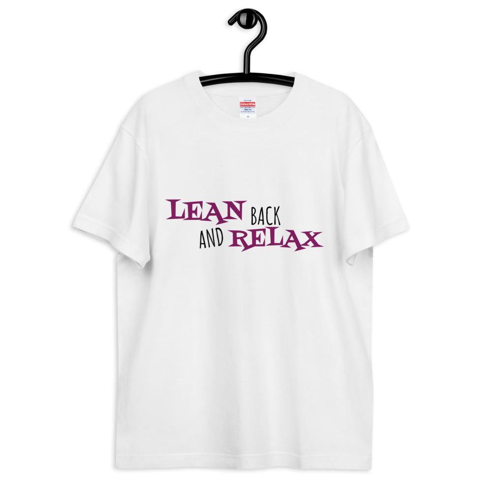 Lean Back and Relax Tshirt