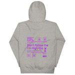 Dont Follow Me I`m High Too Hoodie