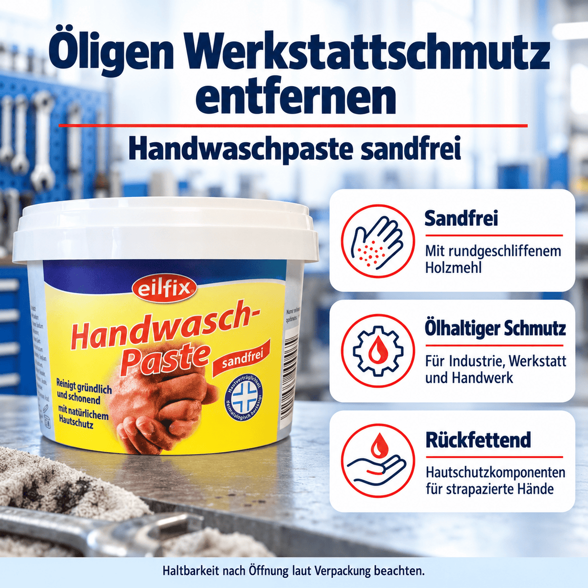 EILFIX HANDWASCHPASTE sandfrei für die Werkstatt