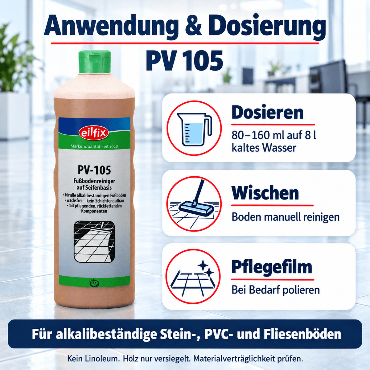 EILFIX PV 105 Fußbodenreiniger – Seifenbasis, wachsfrei, phosphatfrei