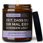 Kerze mit Spruch | zeit, dass du dir mal eier schenken lässt.