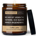 Duftkerze mit Spruch | bei mir ist jeden tag ostern. ich suche immer irgendwas.
