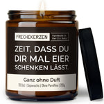 Kerze mit Spruch | zeit, dass du dir mal eier schenken lässt.