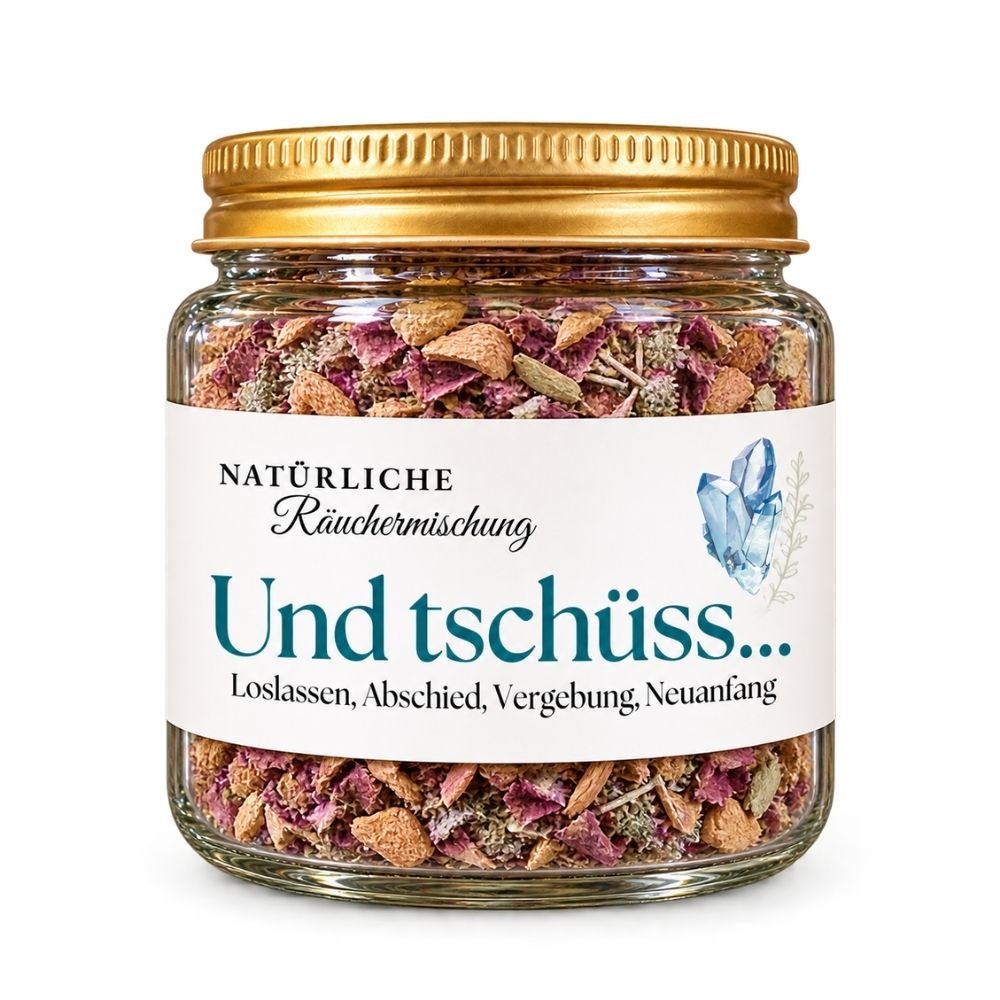 Und tschüss - Loslassen Räuchermischung