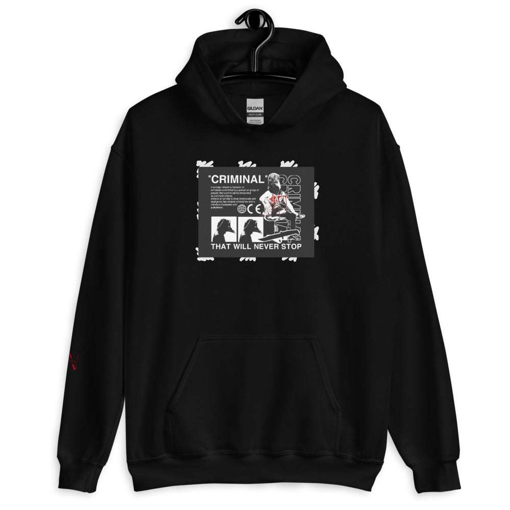 Criminals Never dies Hoodie