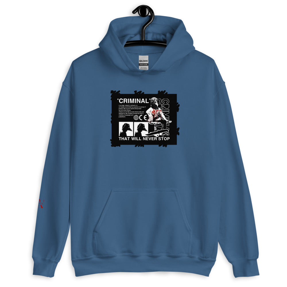 Criminals Never dies Hoodie