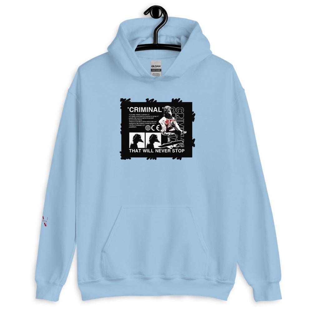 Criminals Never dies Hoodie