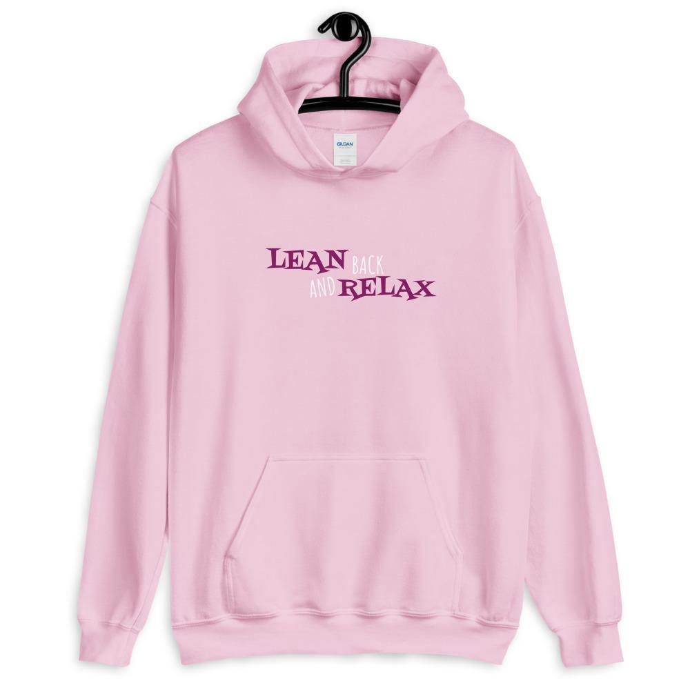 Lean Back an Relax Hoodie