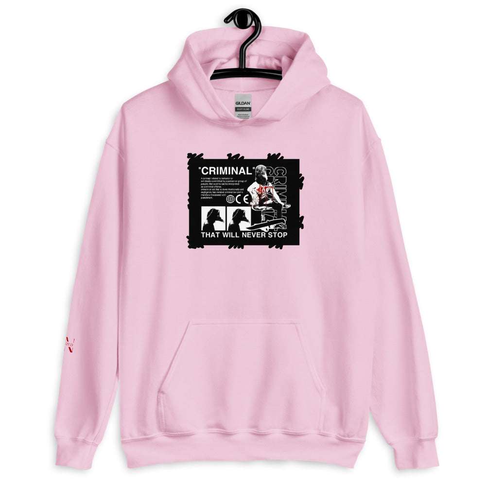 Criminals Never dies Hoodie