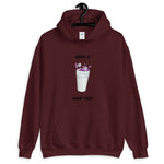 Have A Nice Trip Hoodie