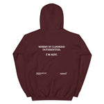 Sorry If I Looked Interessted But I´m Not Hoodie