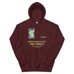 Message To The Street Hoodie