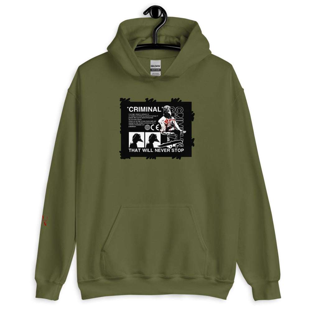 Criminals Never dies Hoodie