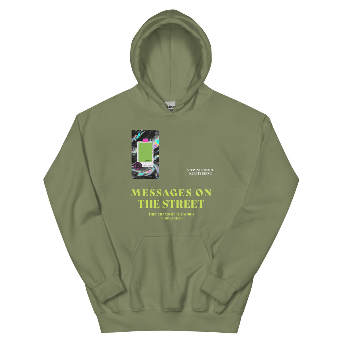 Message To The Street Hoodie