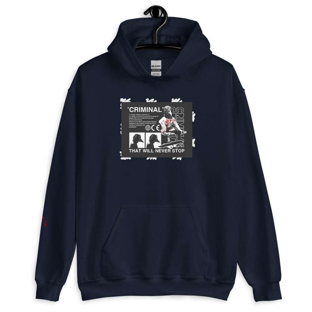 Criminals Never dies Hoodie