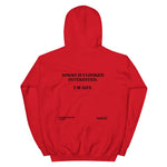 Sorry If I Looked Interessted But I´m Not Hoodie