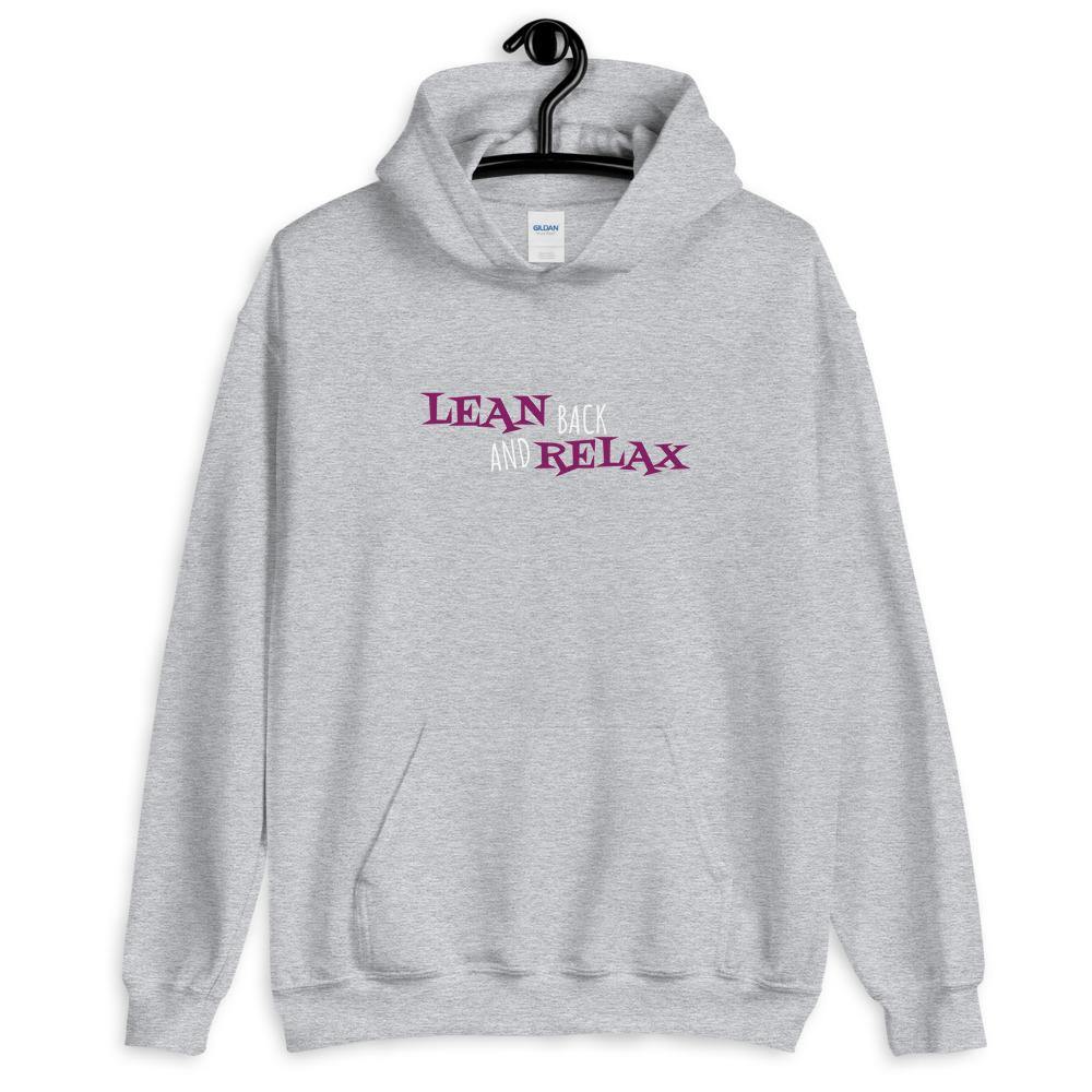 Lean Back an Relax Hoodie