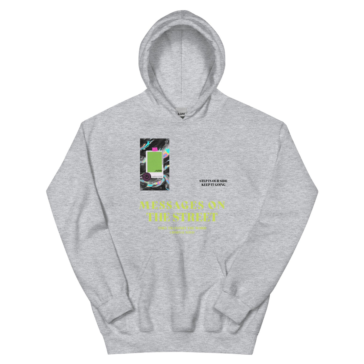 Message To The Street Hoodie