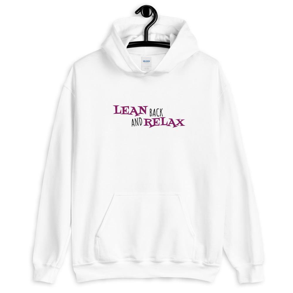 Lean Back an Relax Hoodie