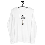 Friday is Highday Longsleeve